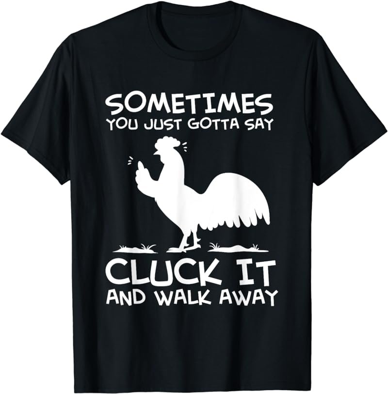 Cluck IT Funny Chicken Tee Country Farm Women Girl T-Shirt