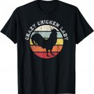 Crazy Chicken Lady - Chicken T-Shirt