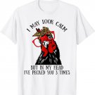I may look calm I pecked you 3 times Leopard Bandana Rooster T-Shirt