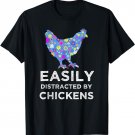 Fun Cute Floral Easily Distracted By Chickens T-Shirt