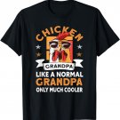 Chicken Grandpa - Farmer Rooster Hen Chicken T-Shirt