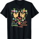 Chickens And Gardening Succulent Plant Lover Cute Gardener T-Shirt