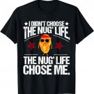 Funny Nugget Apparel Nug Life Chicken Nugget Lover Gifts T-Shirt