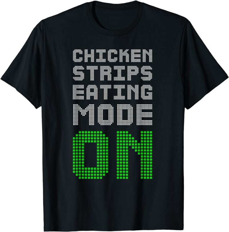 Funny Chicken Tenders Strips Lover Clip Art - Eat More T-Shirt