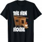 Backyard Chicken Farmer The Hen House T-Shirt