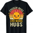 Chicken Nugs and Mama Hugs Toddler for Chicken Nugget Lover T-Shirt