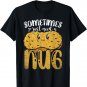 Sometimes Ya Just Need A Nug Funny Chicken Nugget T-Shirt
