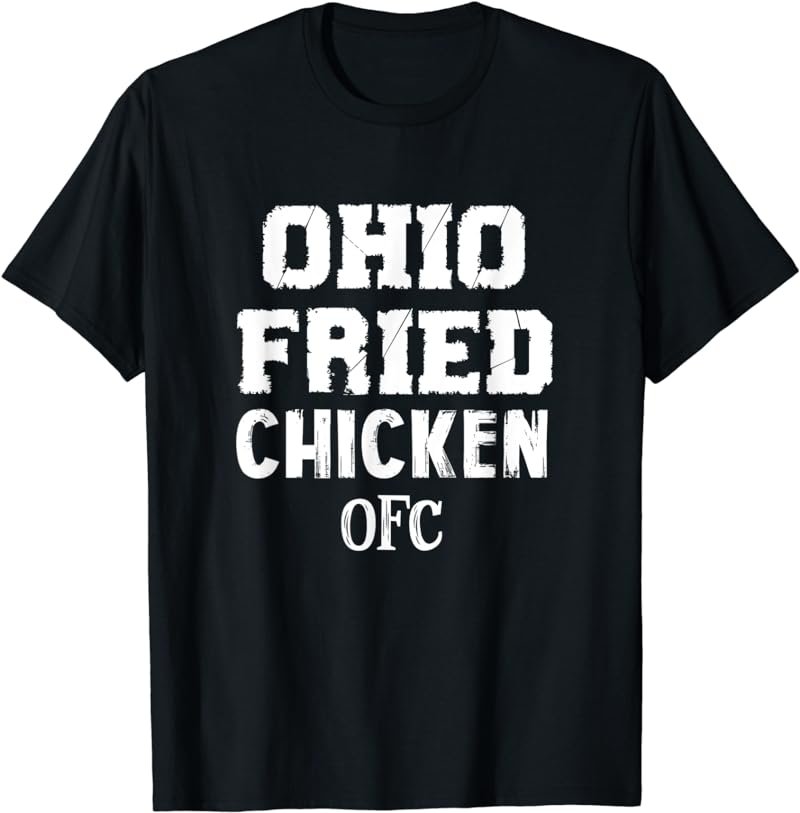 Ohio Fried Chicken OFC T-Shirt