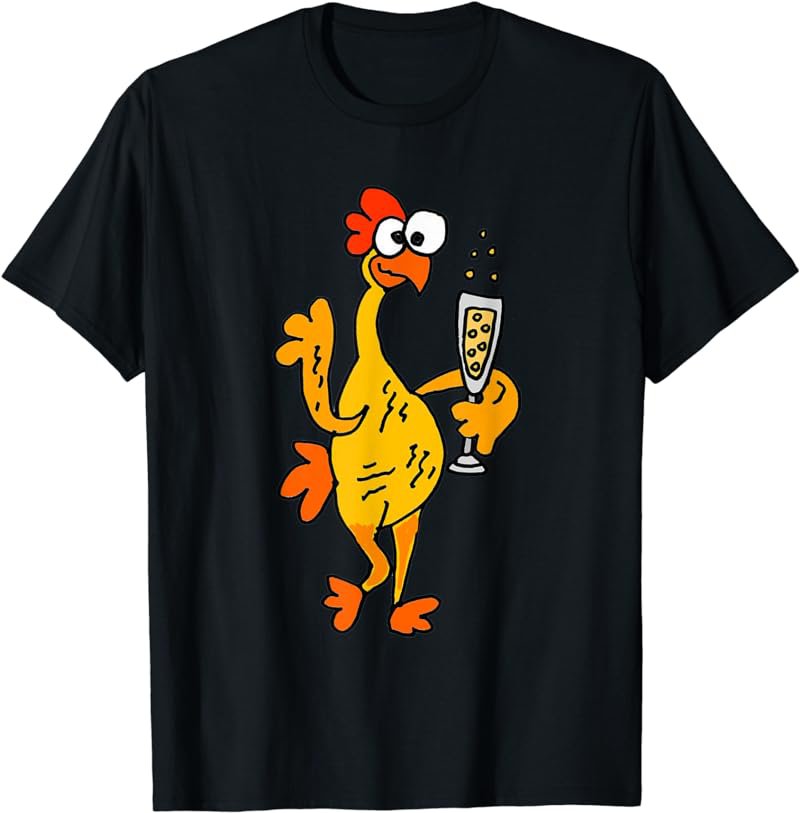 Fun Rubber Chicken Drinking Champagne T-shirt