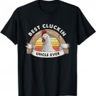 Best Cluckin Uncle Chicken Uncle Poultry Farmer Vintage T-Shirt