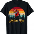 Chicken Farming Mothers Day T-Shirt