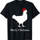 Funny Christmas Chicken Shirt - Merry Chickmas T-Shirt T-Shirt