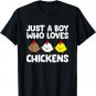 Just a Boy Who Loves Chickens Cute Chicken T-Shirt