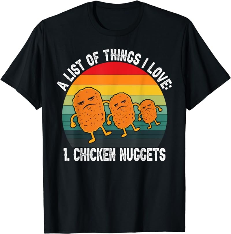 Funny Chicken Nuggets Lover Retro Vintage Nug Love Foodies T-Shirt