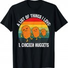 Funny Chicken Nuggets Lover Retro Vintage Nug Love Foodies T-Shirt