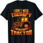 Farmer Tractor Farming Funny Quotes Humor Farm Sayings T-Shirt