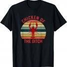 Chicken Of The Ditch Funny Crawfish Crayfish Eating T-Shirt