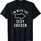 Couples Halloween Costume Shirts I'm With The Sexy Chicken T-Shirt