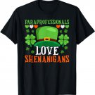 Paraprofessionals Love Shenanigans St Patricks Day Para T-Shirt