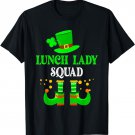 Lunch Lady Squad Funny Leprechaun Happy St Patrick's Day T-Shirt