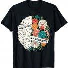 Your Anxiety Is A Lying Bitch Brain Flower Mental Health T-Shirt