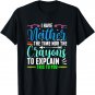 I Don't Have The Time Or The Crayons Funny Sarcasm Quote T-Shirt