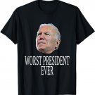 Joe Biden Worst President Ever T-Shirt