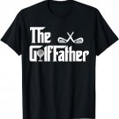 The Golf Father Funny Golfing for Golfer Father's Day T-Shirt