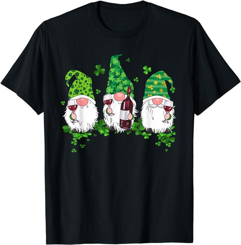 Leprechaun Gnome Drinking Wine Lover Happy St Patricks Day T-Shirt