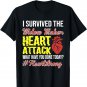 I Survived The Widow Maker Heart Attack T-Shirt