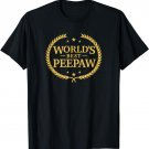 World's Best Peepaw - Greatest Ever Award T-Shirt