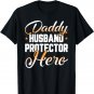 Daddy Husband Protector Hero T-Shirt T-Shirt