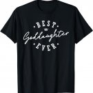 Best Goddaughter Ever T-Shirt