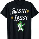 Sassy Lassy Funny St. Paddy's Day Quotes Lepricorn Unicorn T-Shirt