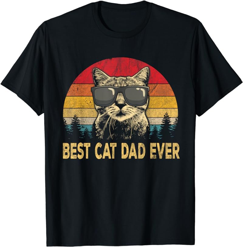 Best Cat Dad Ever shirt Father's Day Cat Daddy T-Shirt