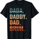 Mens Dada Daddy Dad Bruh T-Shirt