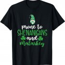 prone to shenanigan's happy saint Patrick day lucky T-Shirt