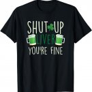 Green Irish Beer St Patrick's Leber calm you go well T-Shirt