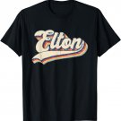 Elton Name Personalized Vintage Retro Gift Men Women T-Shirt