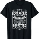 I'm a Bookaholic On the Road to Recovery T-Shirt Reader