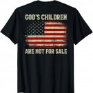 Mens Funny God's Children Are Not For Sale American Flag On Back T-Shirt