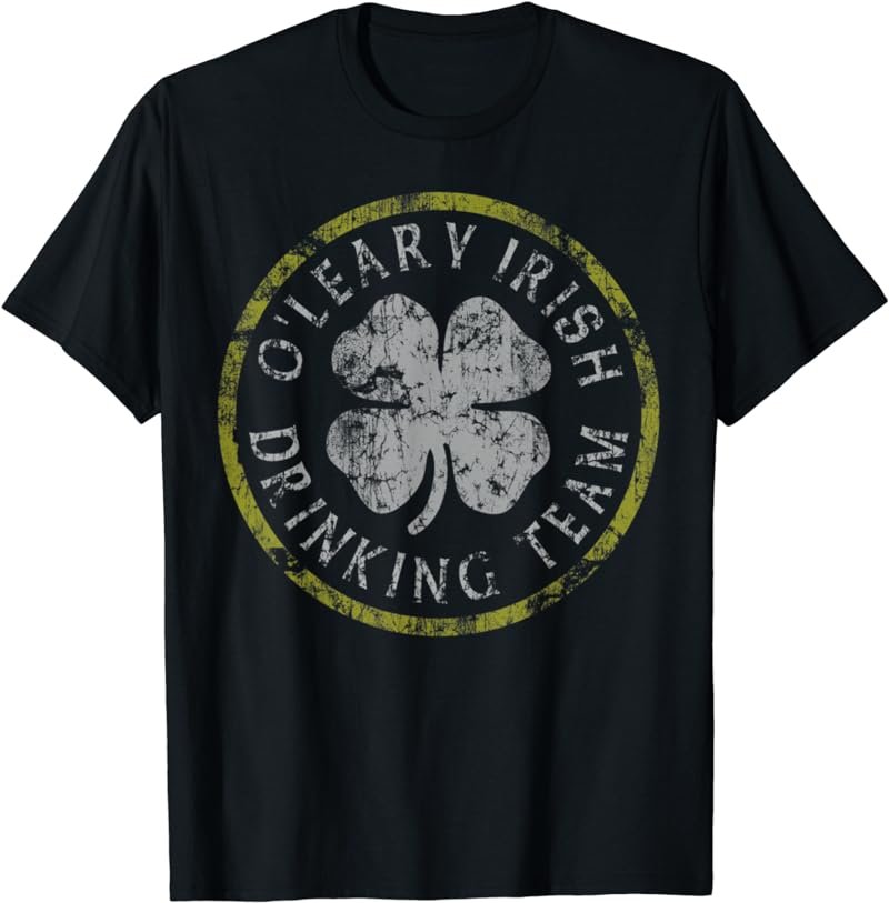 O'Leary Irish Drinking Teamm St Patricks Day T-Shirt