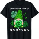 Shenanigans With My Gnomies St Patrick's Day Gnome Lovers T-Shirt