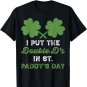 I Put The Double Ds In St Paddys Day Funny St Patricks Boobs T-Shirt