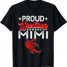Proud Wrestling Mimi Mother's Day Sport Lover Mama Mom T-Shirt