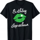 St Patrick's Day Birthday Girls & Women with Shamrock Funny T-Shirt