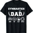 Mens Gymnastics Dad Drive Pay Clap Repeat Fathers Day Gift T-Shirt