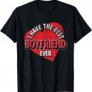Couple Girls Women I Have The Best Boyfriend Ever Girlfriend T-Shirt