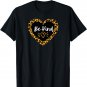 Be Kind Women Leopard Print Kindness Inspirational Teacher T-Shirt