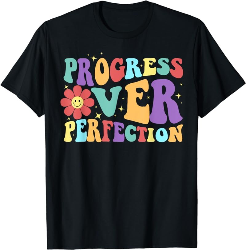 Motivational Progress Over Perfection Back To School Teacher T-Shirt